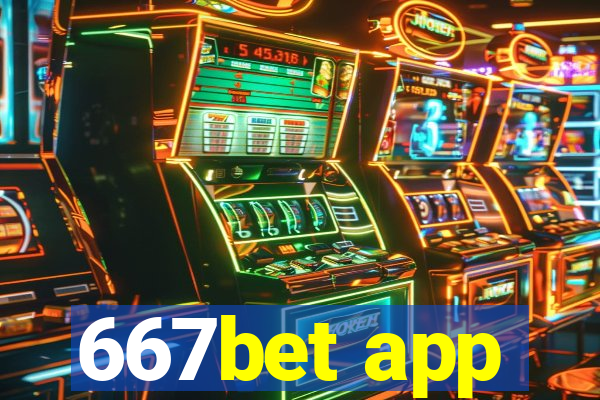 667bet app